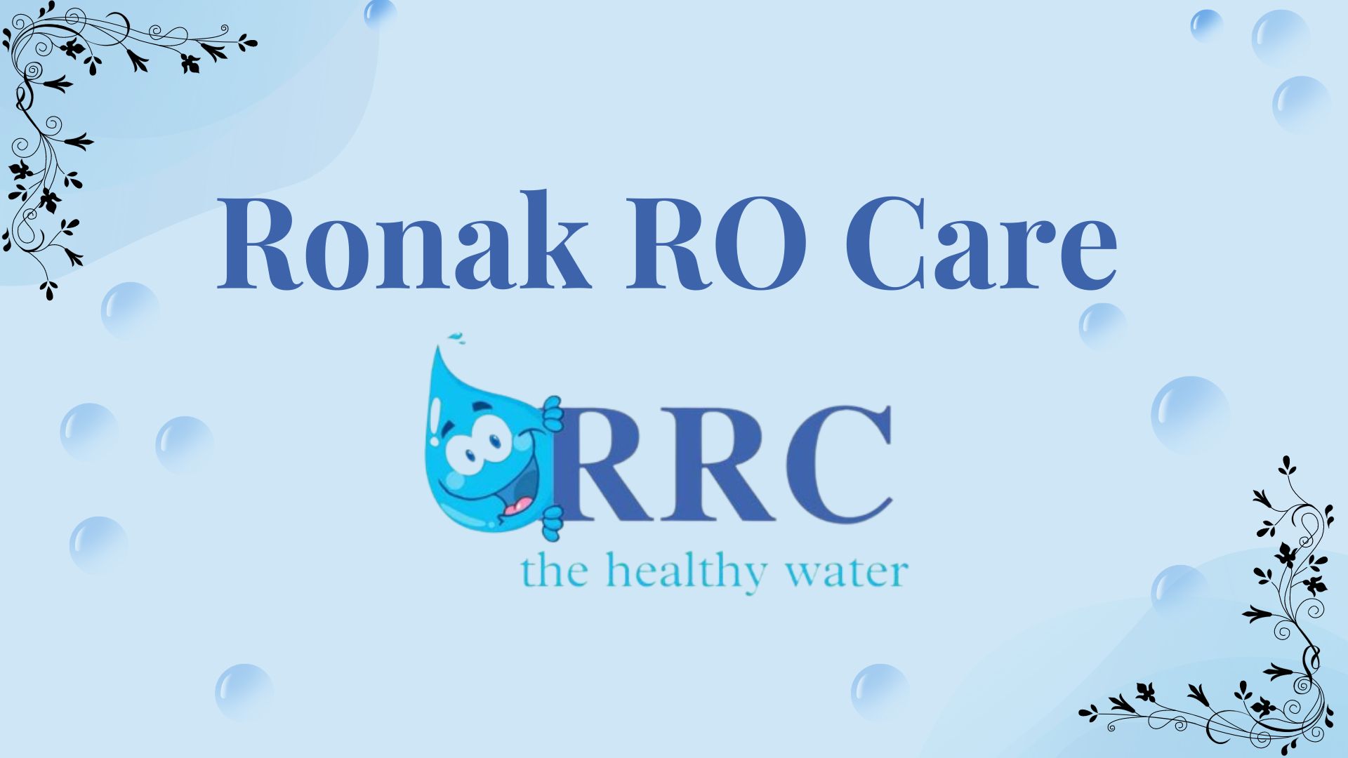 RONAK RO CARE